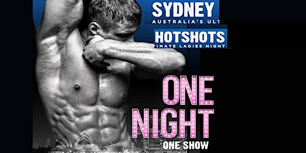 Sydney Hotshots - All Male Review