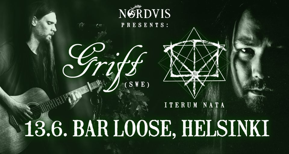 Nordvis present: Grift (Swe) + Iterum Nata @ Bar Loose, Helsinki 13.6.