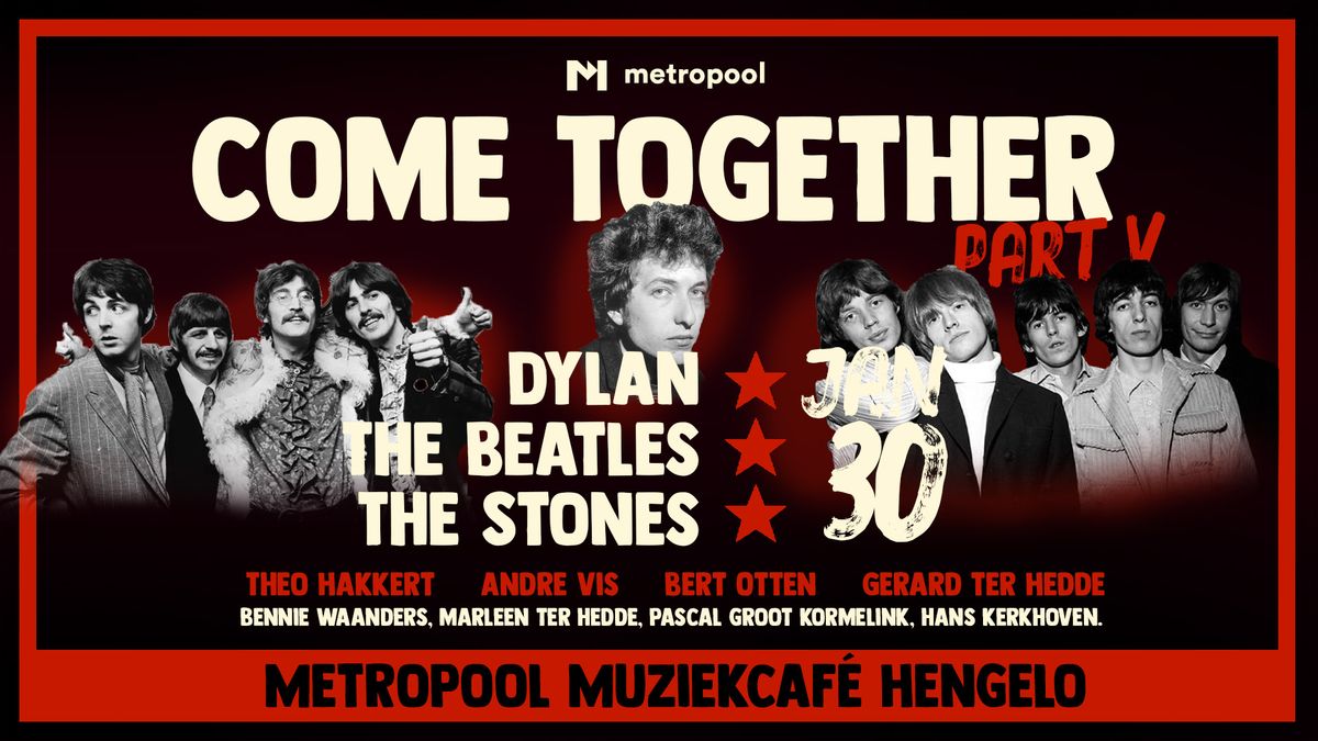 Come Together - Part V in Hengelo