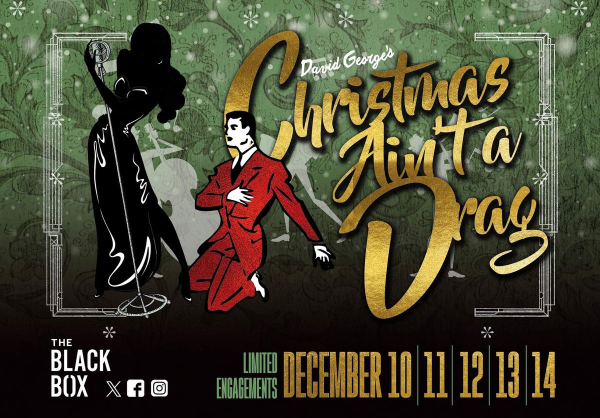 Christmas Ain't A Drag at The Black Box