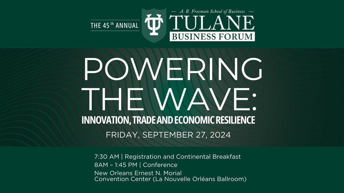 Tulane Business Forum