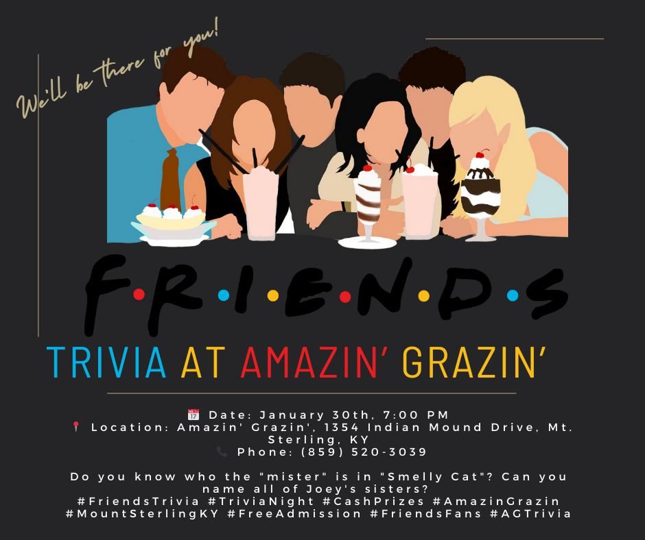 Amazin' Grazin' Friends Trivia Night