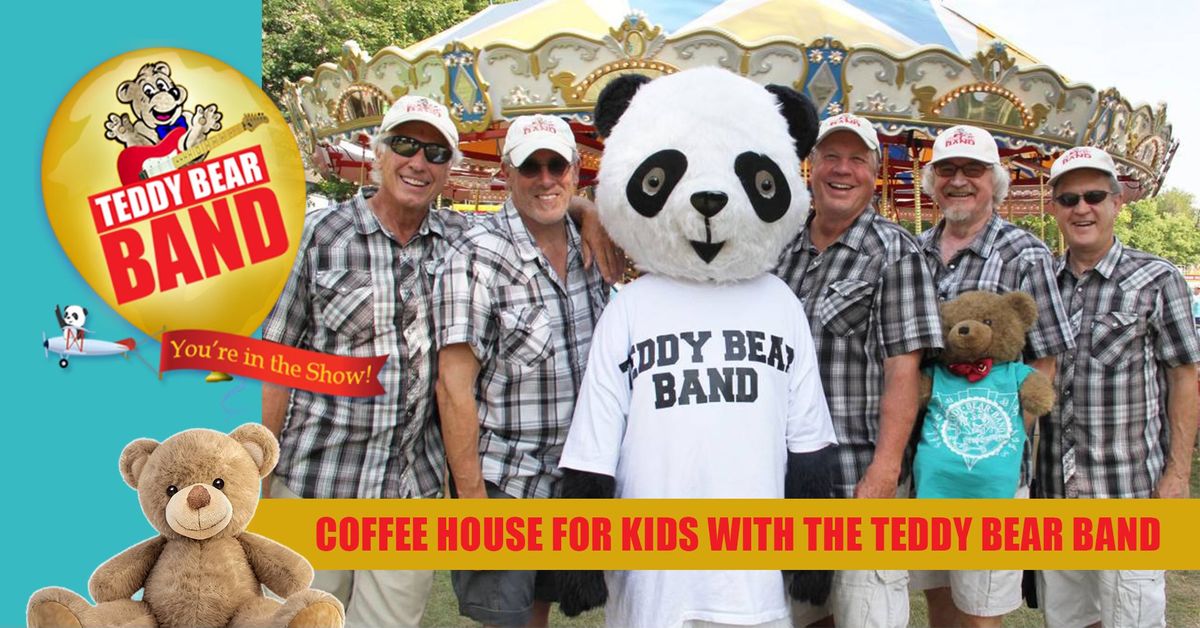 Coffee House for Kids with the Teddy Bear Band! 