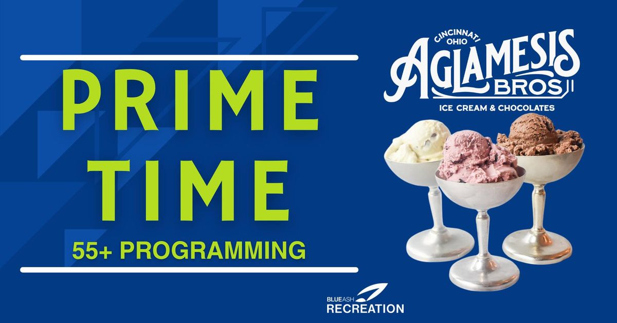 Prime Time: Aglamesis Bros-History of Ice Cream