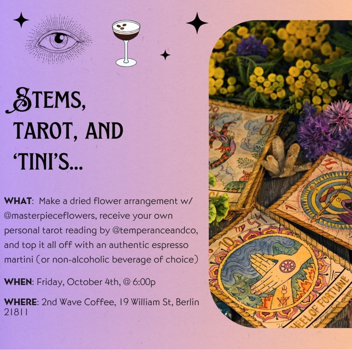 Stems, Tarot, & \u2018Tinis 