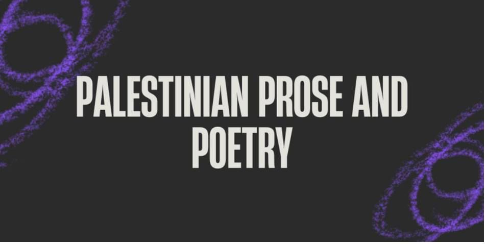 Panel: Palestinian Prose and Poetry