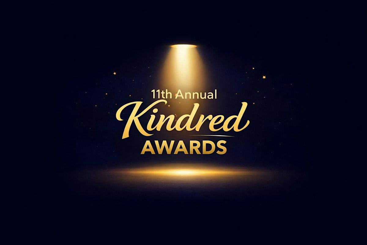 The 11th Annual Kindred Awards