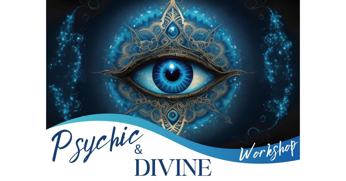 Psychic & Divine Workshop