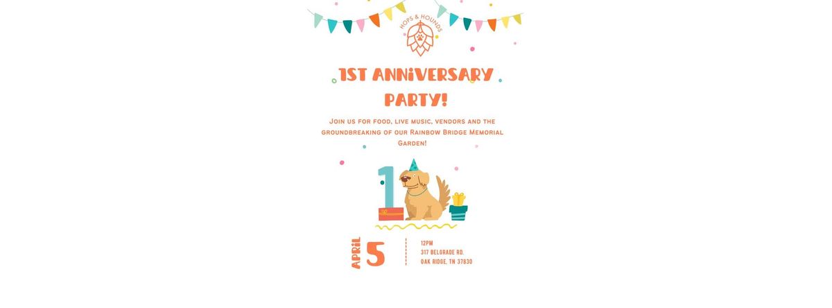 Hops & Hounds 1st Anniversary Party!! 