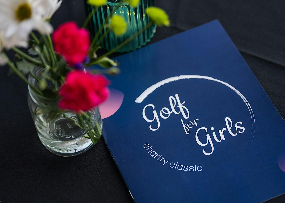 Golf for Girls Charity Classic 2026