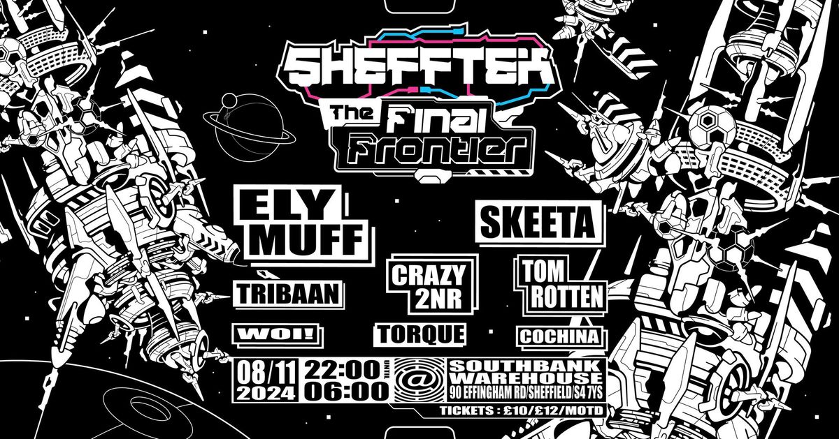 Shefftek: The Final Frontier 