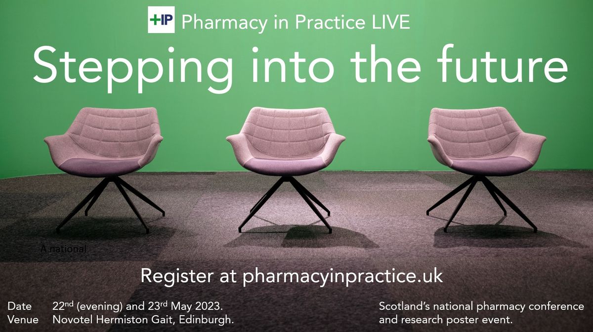 Pharmacy in Practice National Pharmacy Conference