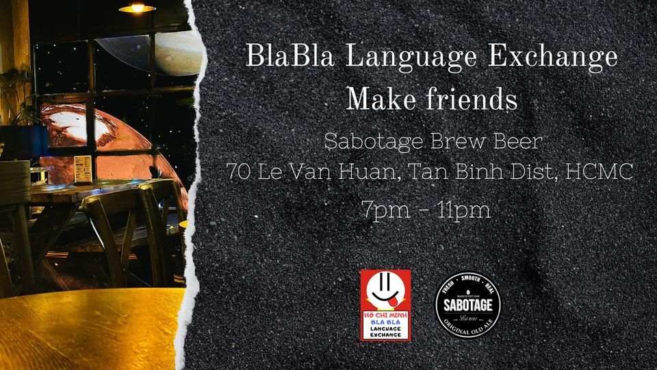 Make friend BlaBla Saigon Language Exchange