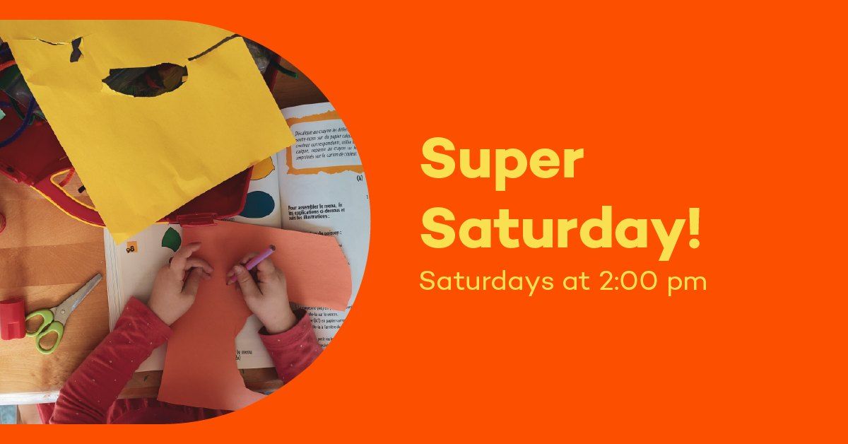 Super Saturday!