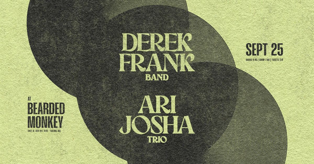 Derek Frank Band with The Ari Joshua Trio