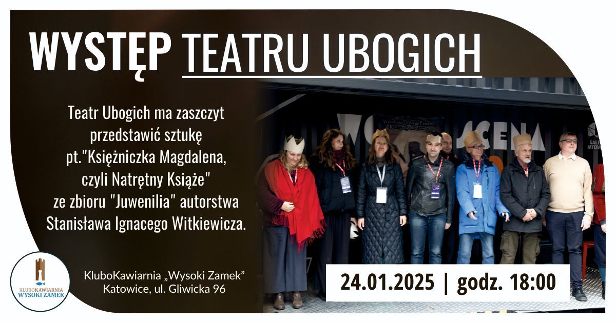 Spektakl Teatru Ubogich w Wysokim Zamku 