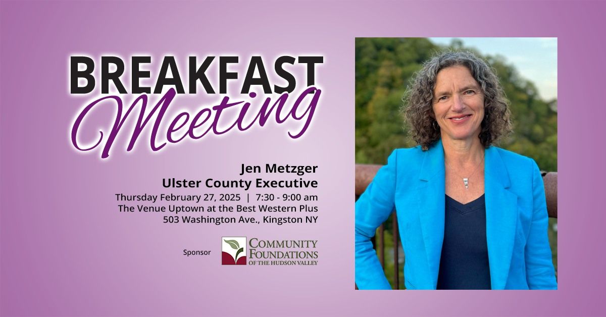 Chamber Breakfast Meeting Ulster County Executive Jen Metzger