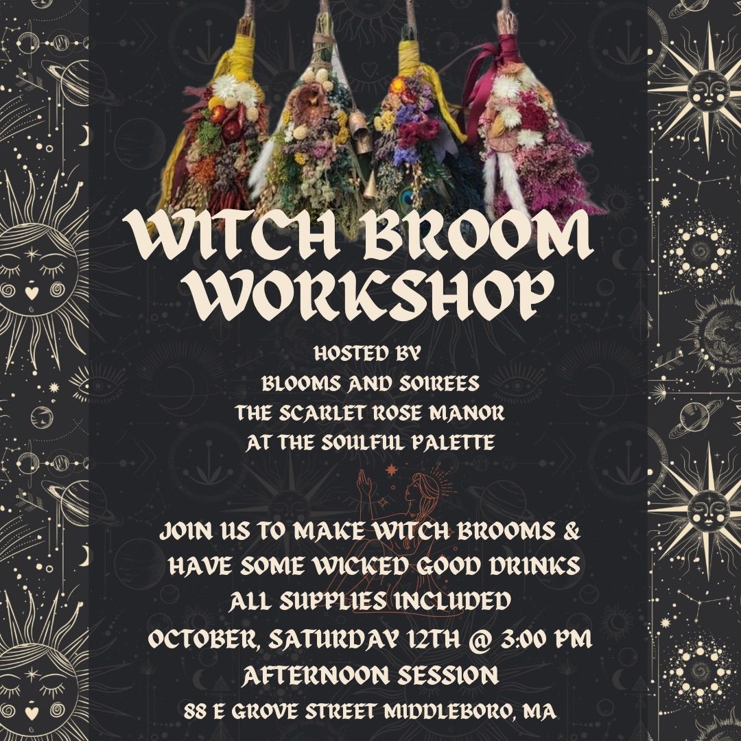 Witch Broom Workshop Oct. 12th -Afternoon Class 