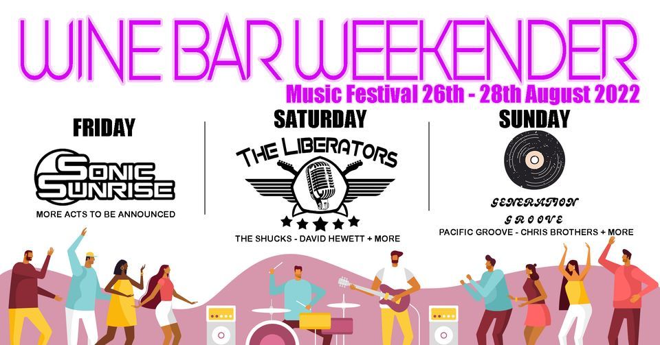 WINE BAR WEEKENDER MUSIC FESTIVAL 2022, The Wine Bar Keynsham, 26