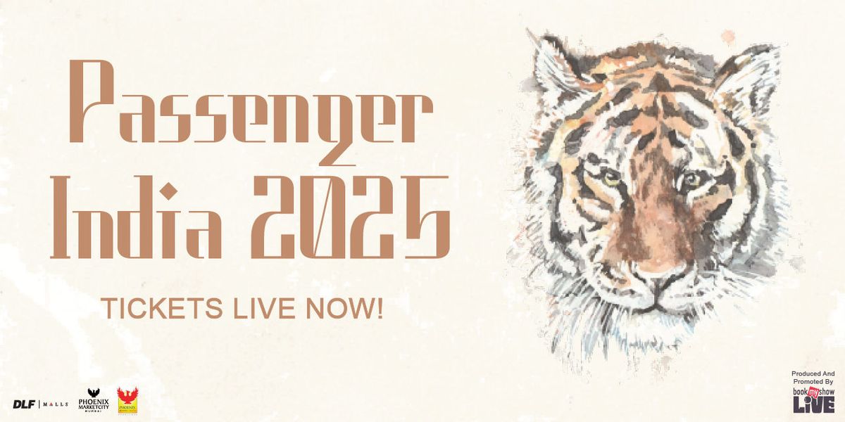 Passenger India Tour 2025