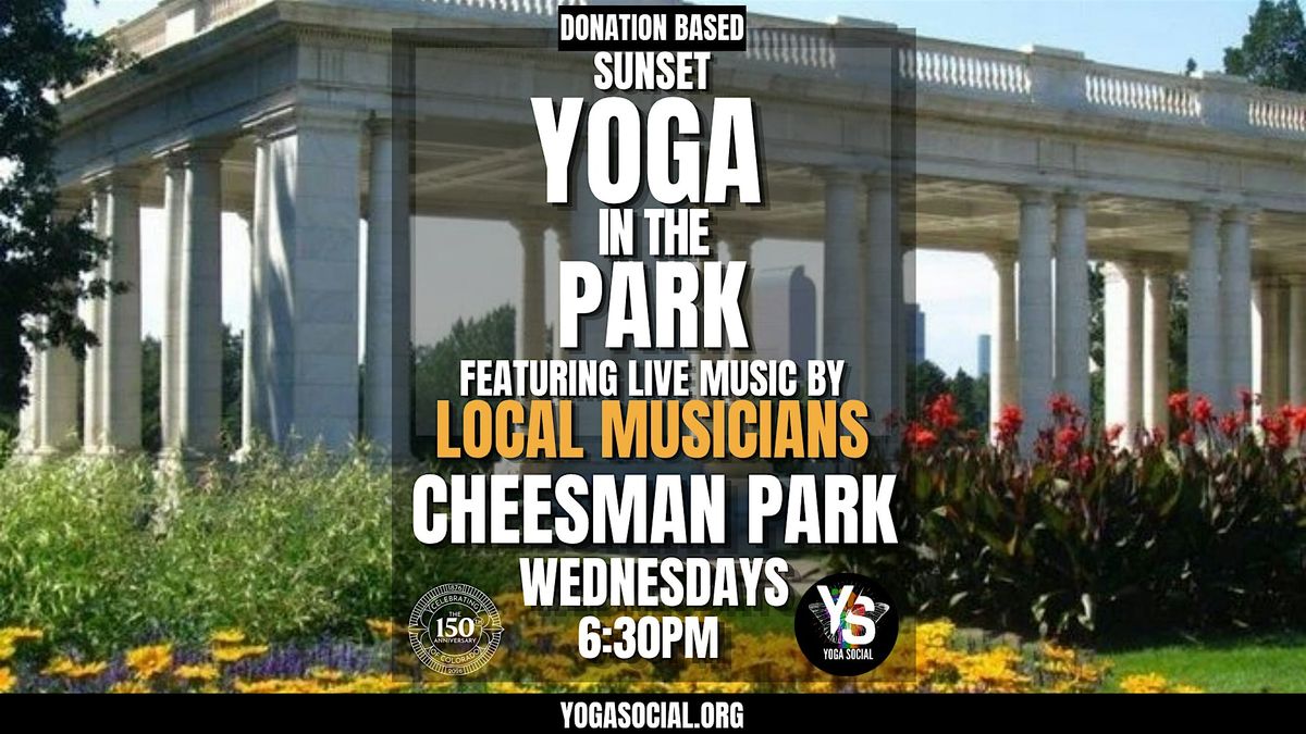 Sunset Yoga at Cheesman Park Pavilion with Live Music w\/ Yoga Social