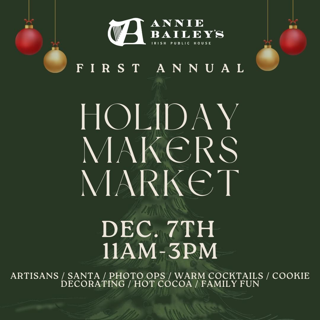 Holiday Makers Market at Annie Bailey's