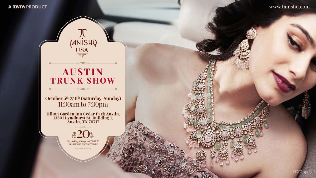 Tanishq USA  |  Austin Trunk Show