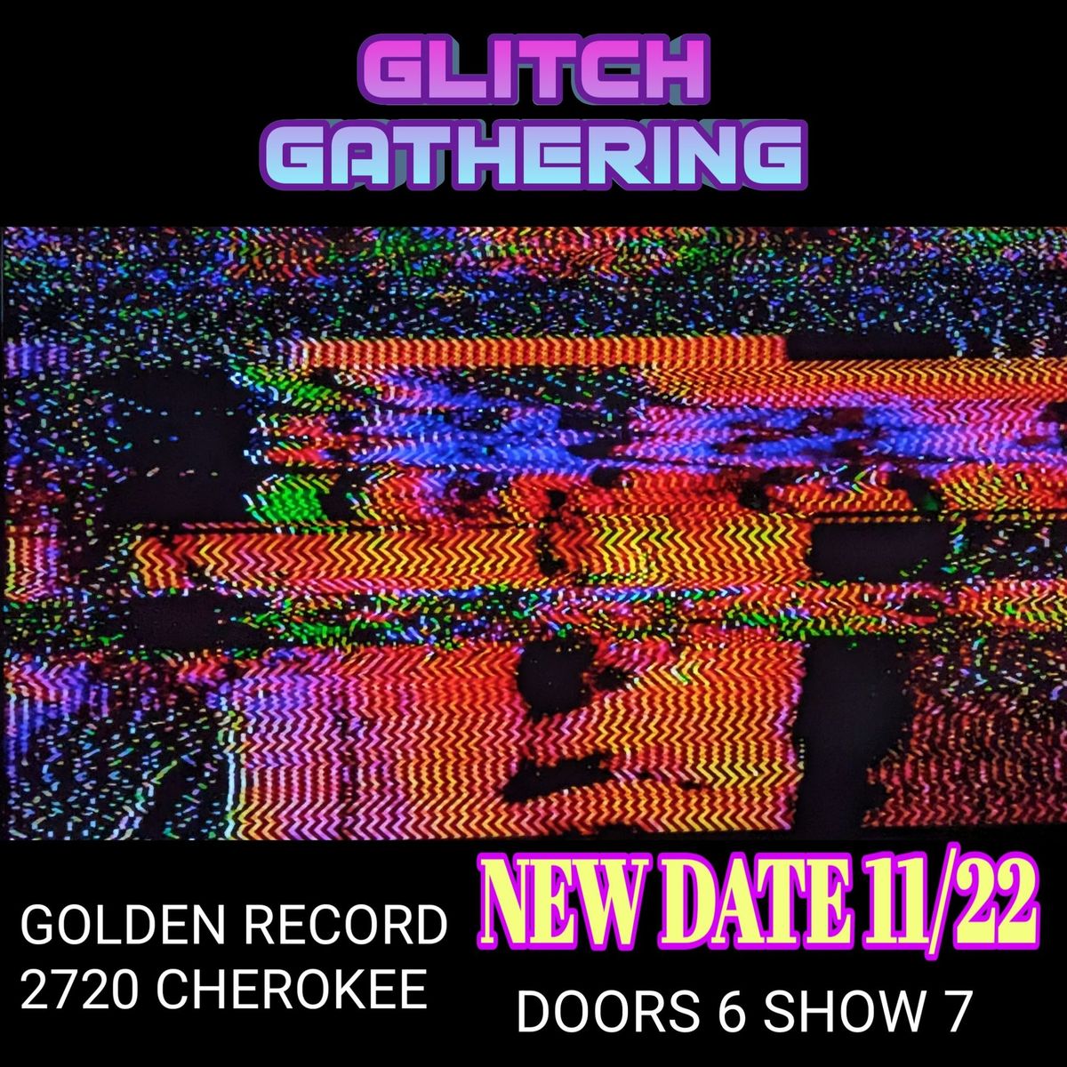 Glitch Gathering