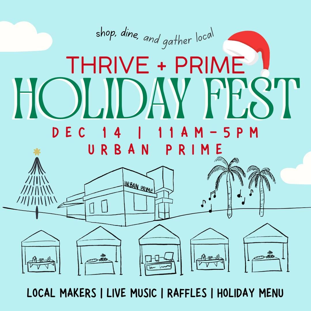 Thrive + Prime Holiday Fest 