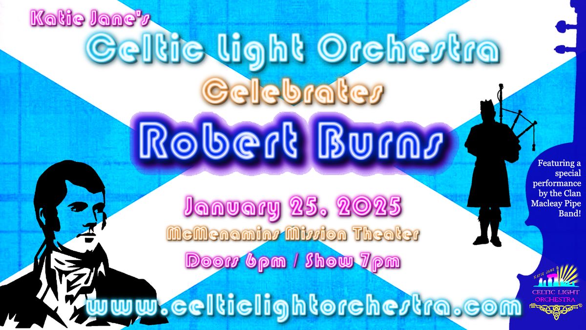 Celtic Light Orchestra Celebrates Robert Burns!