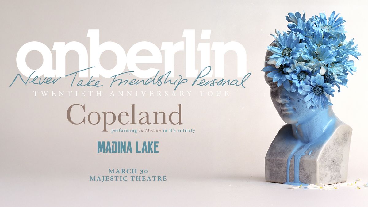 Anberlin \u2013 20th anniversary of NTFP with Copeland and Madina Lake