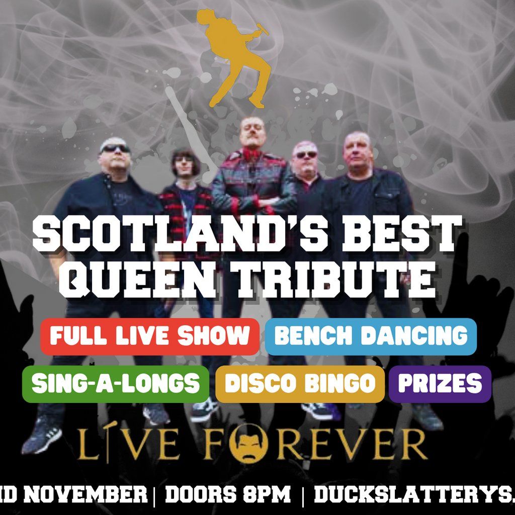 Duck Slattery's Presents: Live Forever - The Queen Tribute