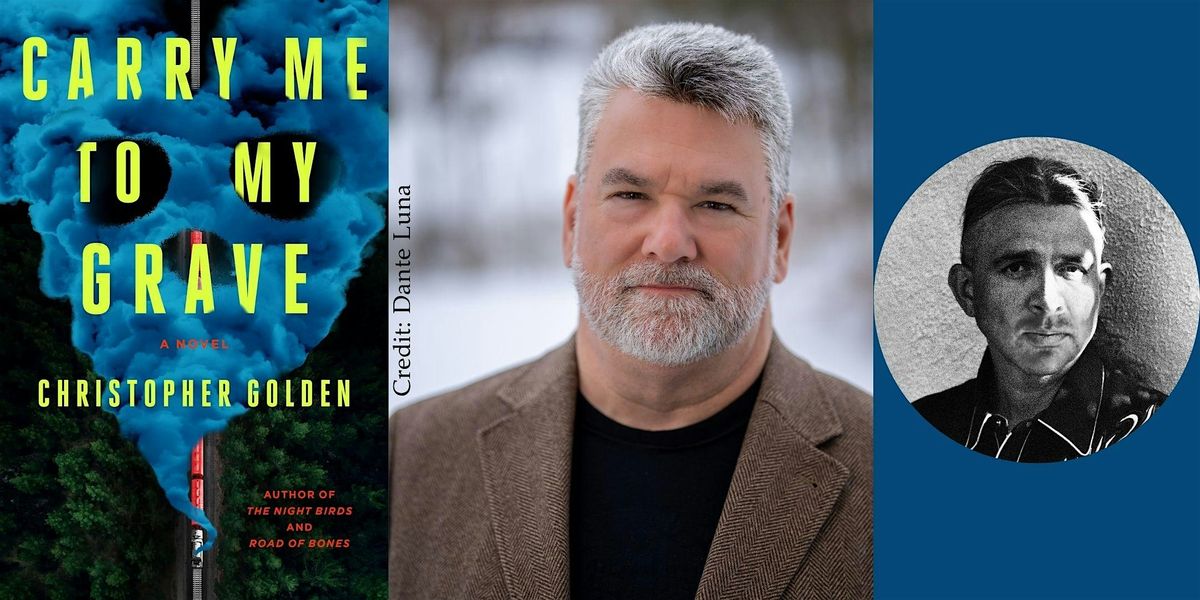 Christopher Golden -- "Carry Me to My Grave," with Stephen Graham Jones