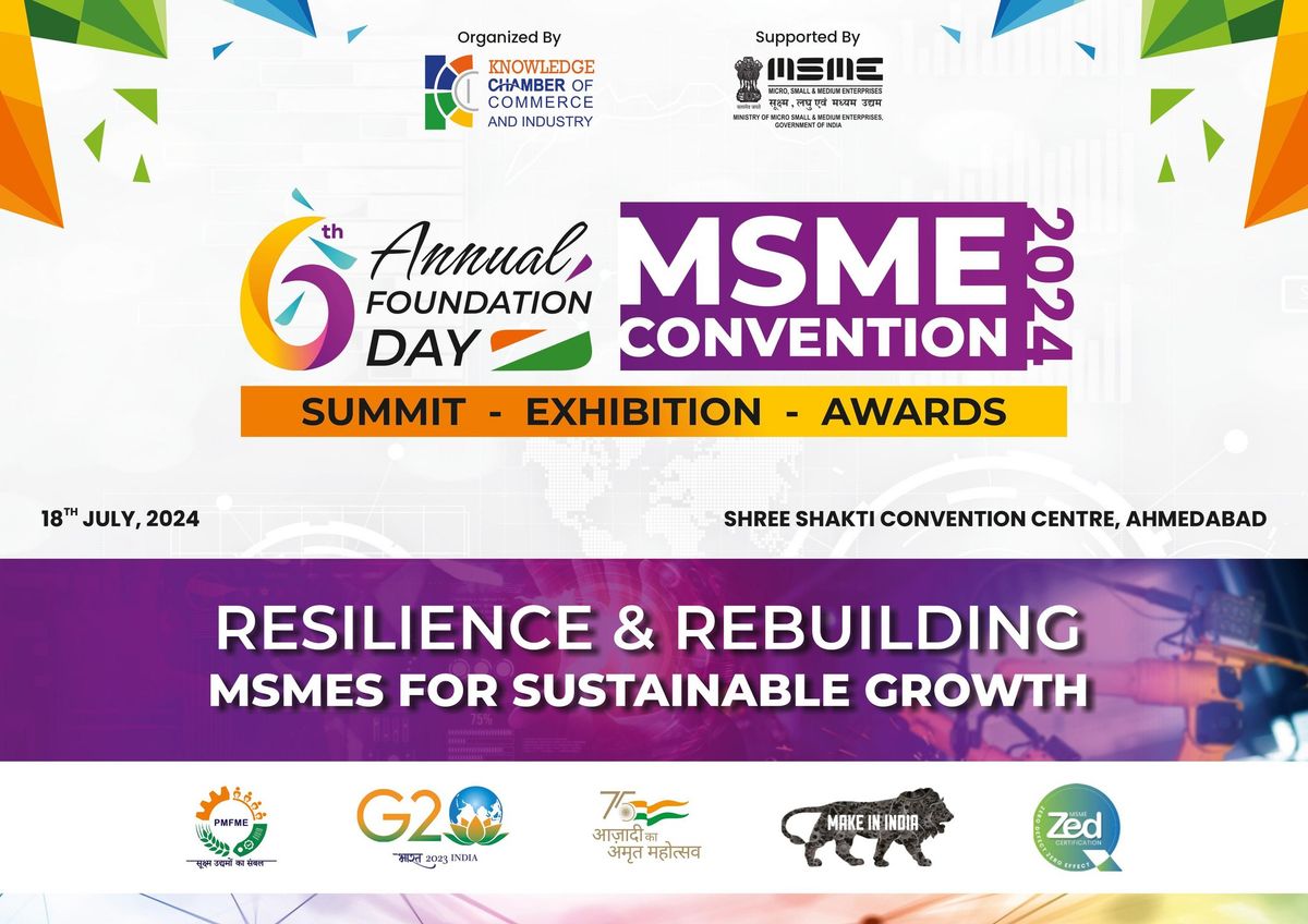 MSME Convention 2024 - at SSCC - Vaishnodevi Circle, Ahmedabad