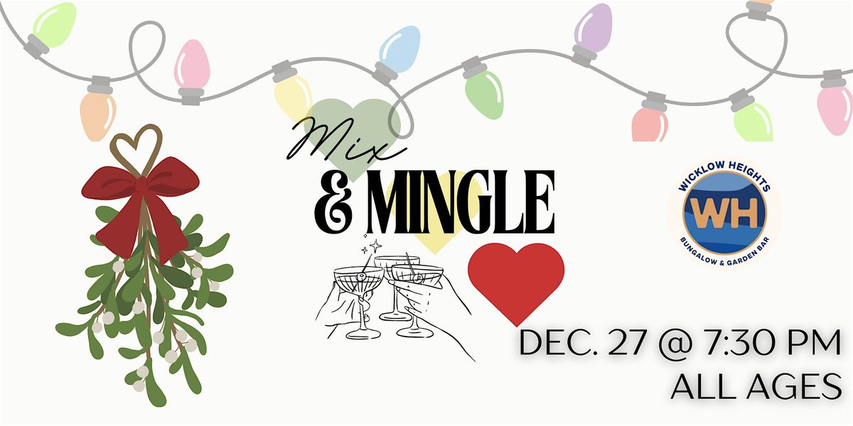 Mix & Mingle Under the Mistletoe