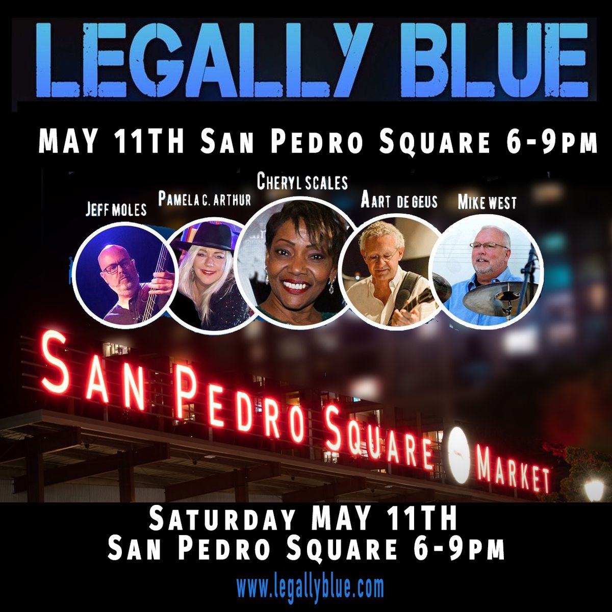 Legally Blue San Pedro Square May 11