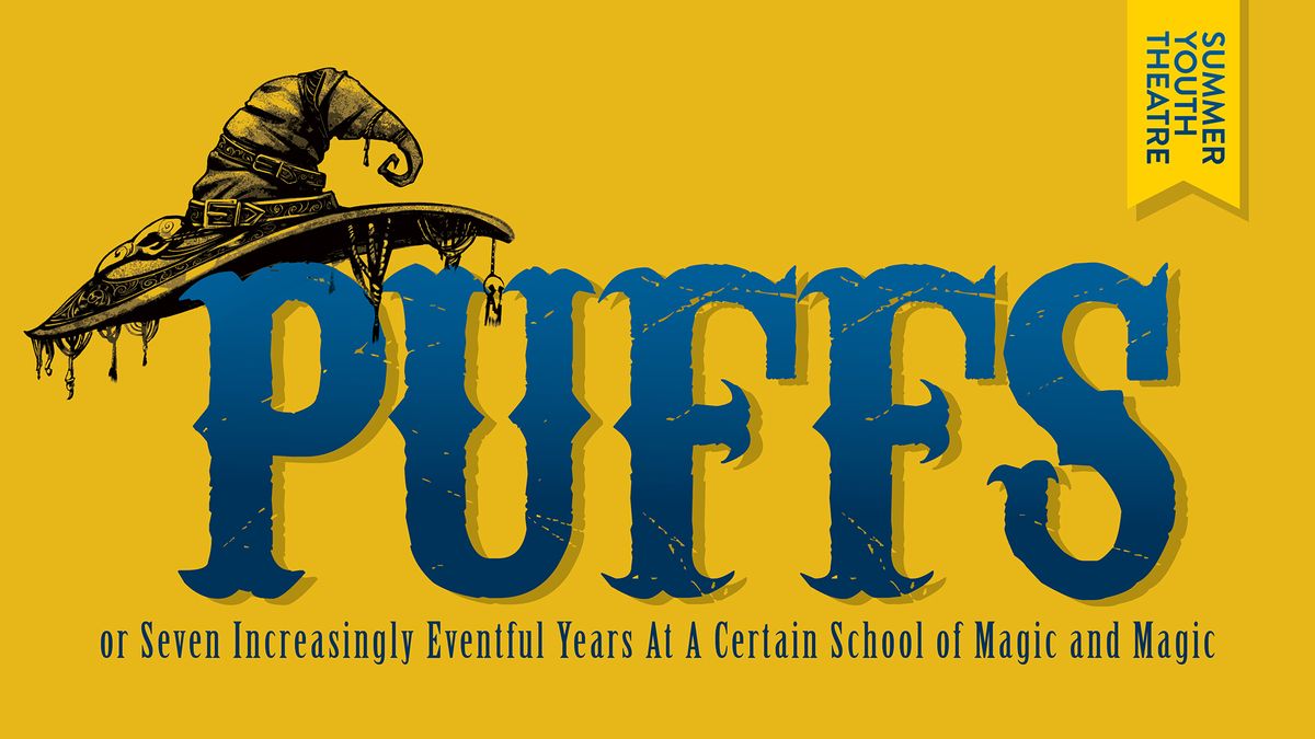 Puffs, or Seven Increasingly Eventful Years At A Certain School of Magic and Magic