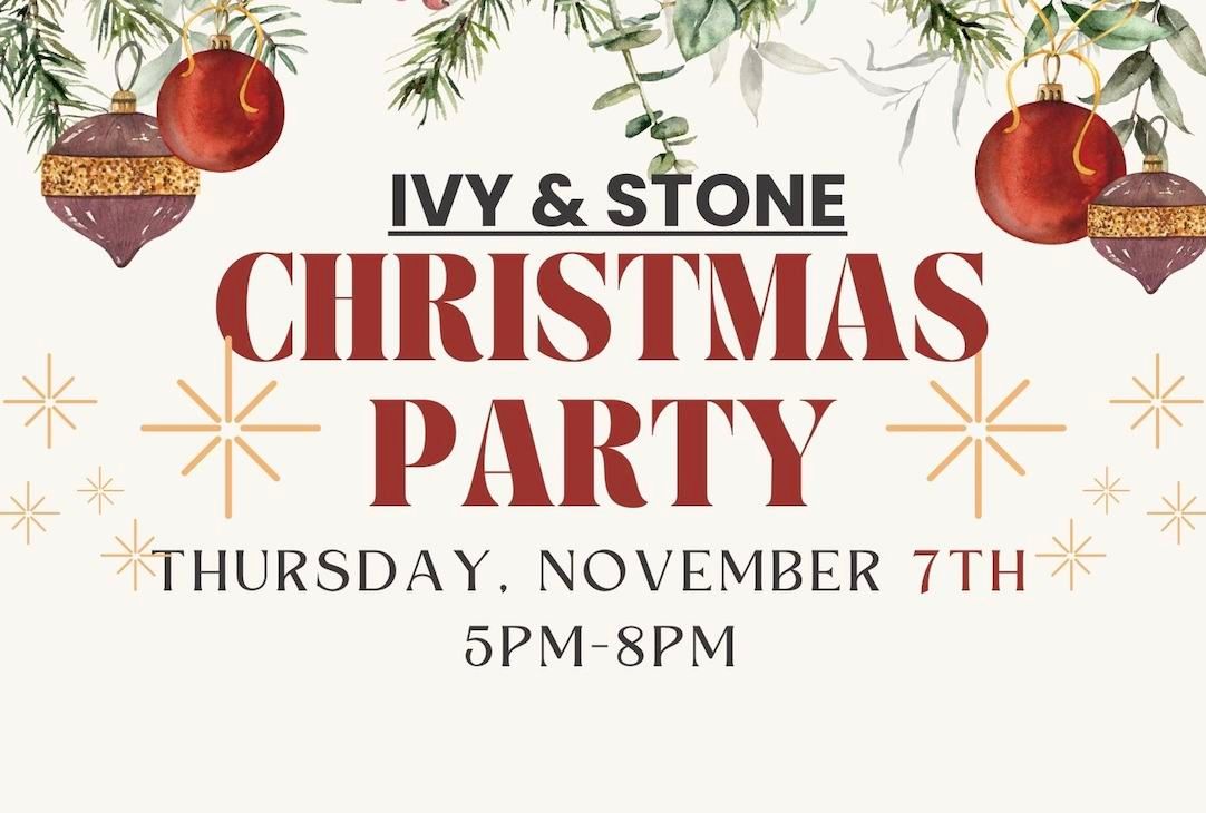 Ivy & Stone's Holiday Extravaganza