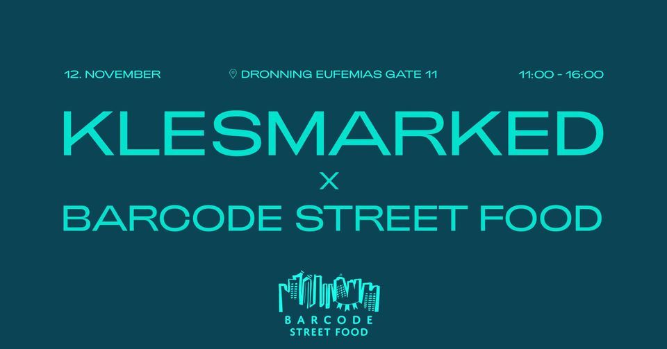 Klesmarked x Barcode Street Food, Barcode Street Food, Oslo, 12 ...