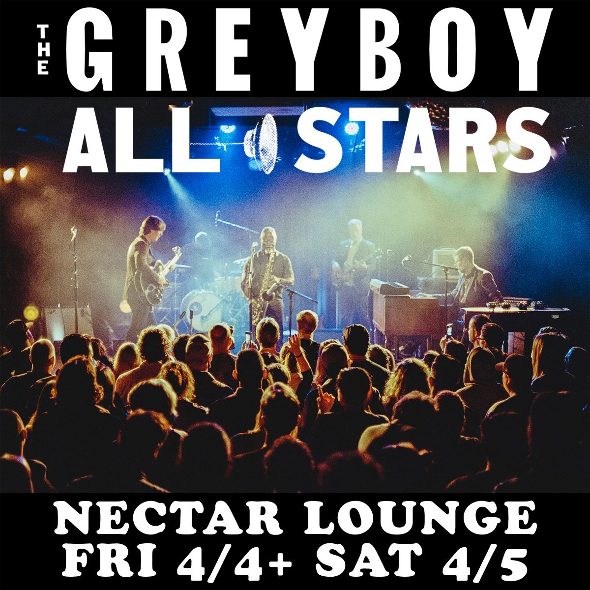 "two special evenings with" THE GREYBOY ALLSTARS