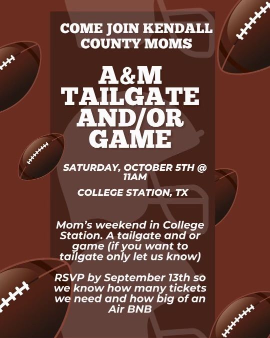 KCAMC A&M Moms Weekend Tailgate\/Game