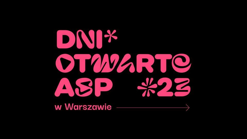 Dni Otwarte ASP w Warszawie 2023