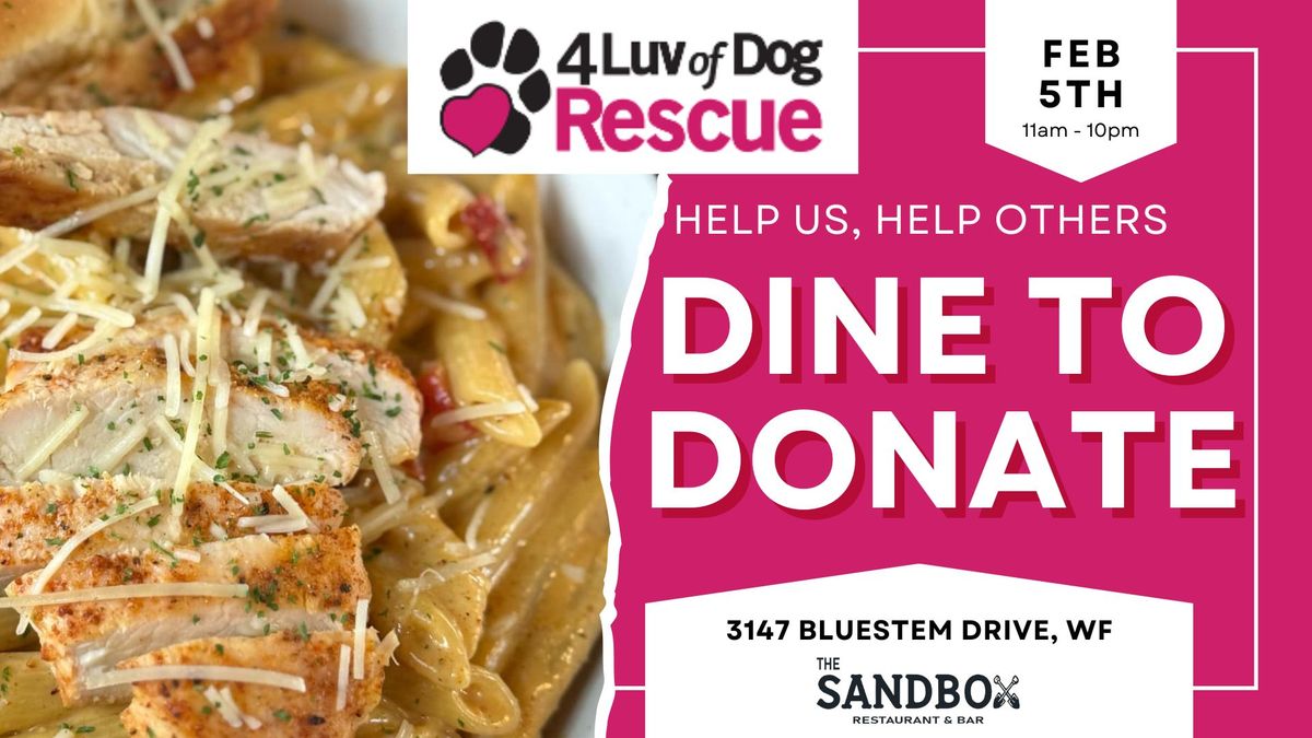 Dine To Donate w\/ 4 Love of Dog