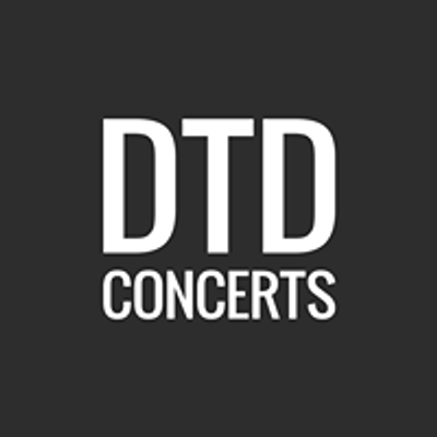 DTD Concerts