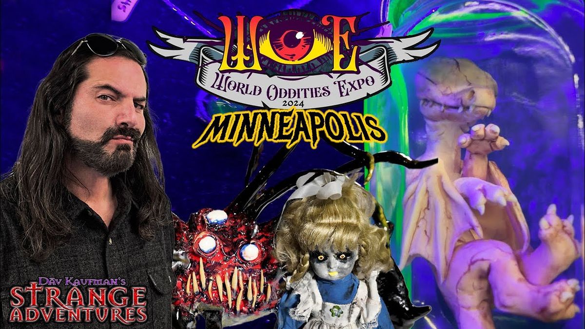 World Oddities Expo - Minneapolis