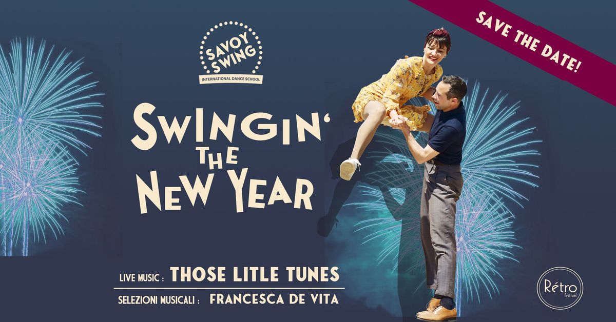 SWINGIN' THE NEW YEAR- Capodanno Swing