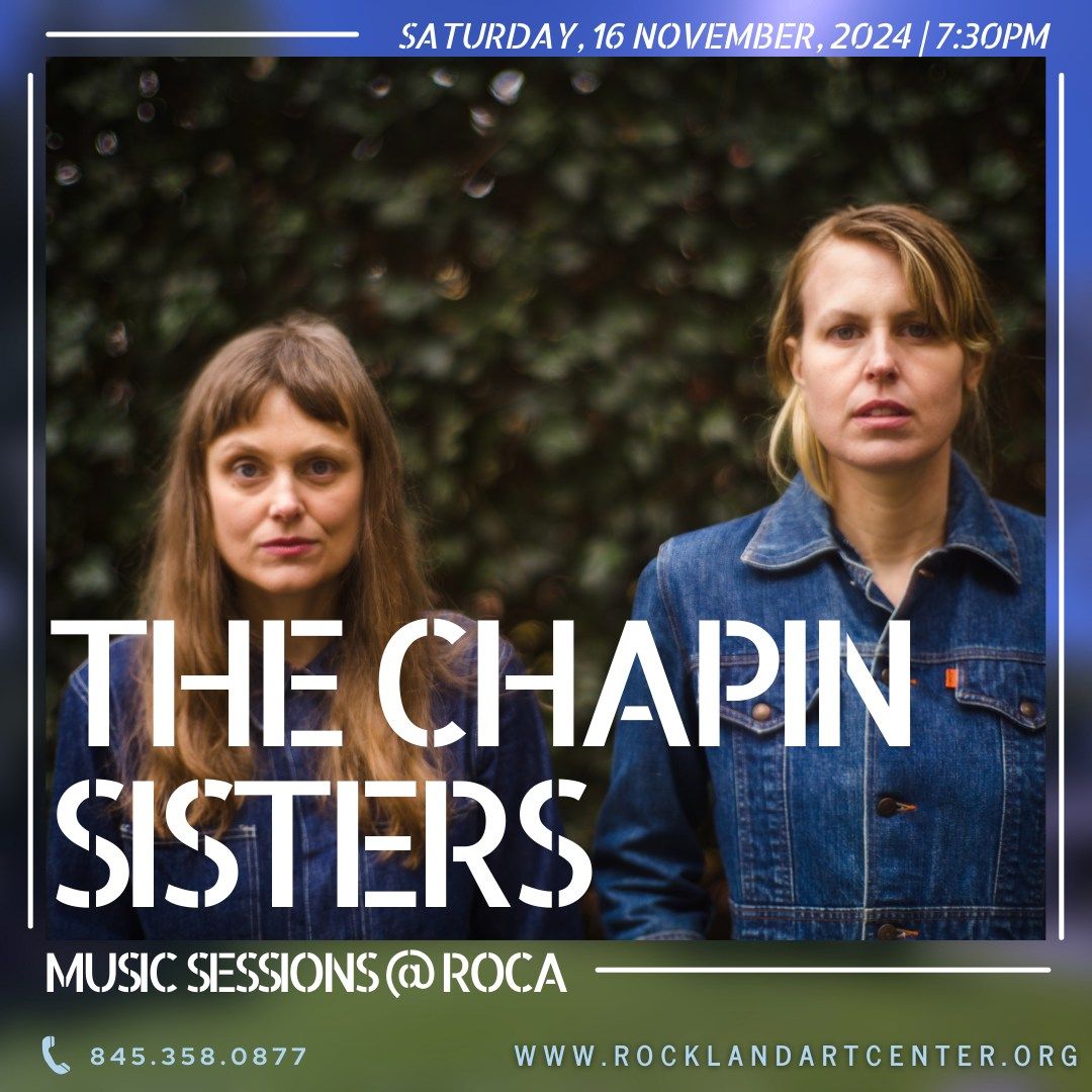 The Chapin Sisters @ Rockland Center for the Arts