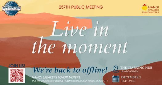 MEETING #257: LIVE IN THE MOMENT