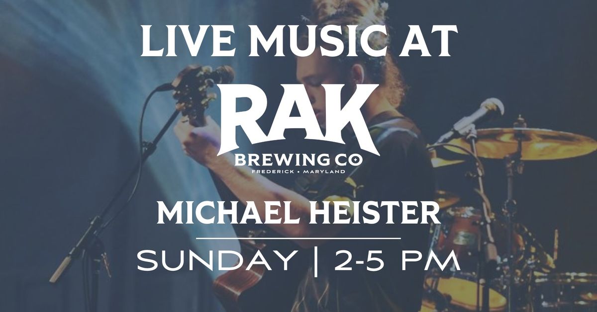 LIVE MUSIC: Michael Heister