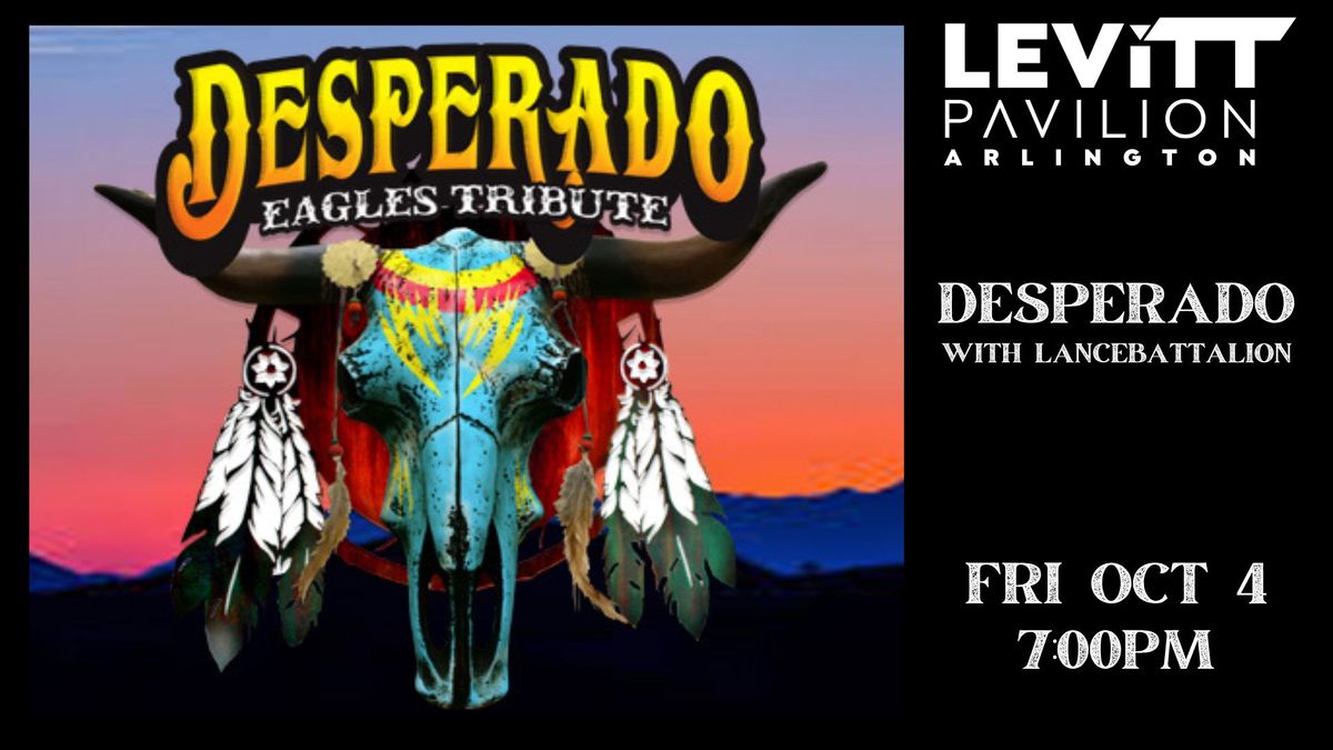 Free Concert: Desperado with LanceBattalion